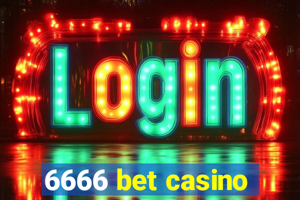 6666 bet casino